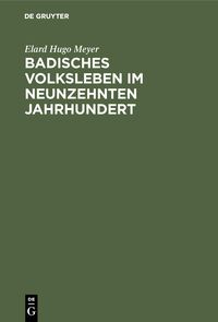 Produktbild: Badisches Volksleben im neunzehnten Jahrhundert