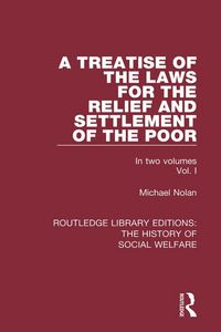 Produktbild: A Treatise of the Laws for the Relief and Settlement of the Poor