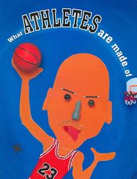 Produktbild: What Athletes Are Made Of