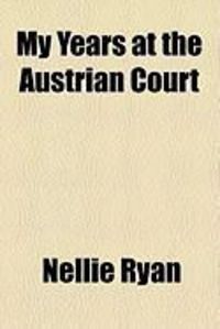 Produktbild: My Years at the Austrian Court