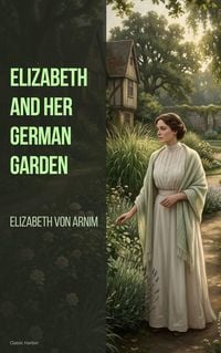 Produktbild: Elizabeth and Her German Garden