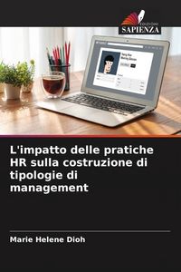 Produktbild: L'impatto delle pratiche HR sulla costruzione di tipologie di management