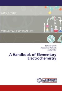 Produktbild: A Handbook of Elementary Electrochemistry