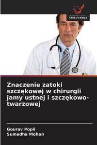 Produktbild: Znaczenie zatoki szcz&iquest;kowej w chirurgii jamy ustnej i szcz&iquest;kowo-twarzowej