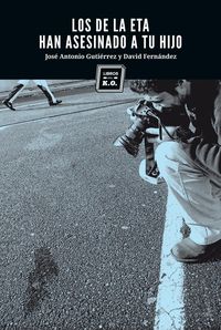 Produktbild: Los de la ETA han asesinado a tu hijo