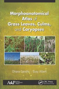 Produktbild: Gandhi, D: Morphoanatomical Atlas of Grass Leaves, Culms, an
