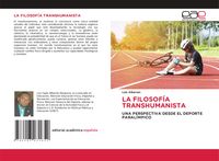 Produktbild: La Filosof&iacute;a Transhumanista