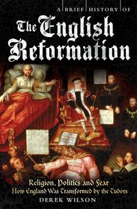Produktbild: Wilson, D: Brief History of the English Reformation