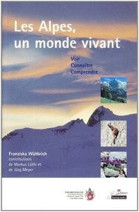 Produktbild: Les Alpes, un monde vivant