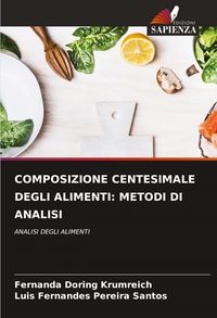 Produktbild: COMPOSIZIONE CENTESIMALE DEGLI ALIMENTI: METODI DI ANALISI