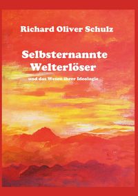 Produktbild: Selbsternannte Welterl&ouml;ser