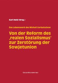 Produktbild: Von der Reform des 'realen Sozialismus' zur Zerst&ouml;rung der Sowjetunion