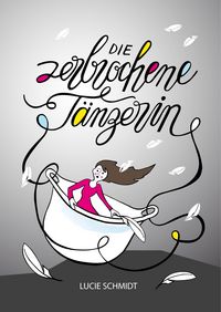 Produktbild: Die zerbrochene T&auml;nzerin