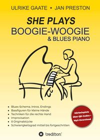 Produktbild: SHE Plays Boogie-Woogie & Blues Piano
