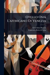 Produktbild: Otello Osia L'affricano Di Venezia