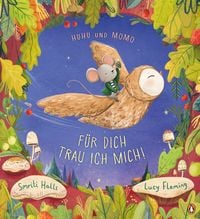 Produktbild: Huhu und Momo &ndash; F&uuml;r dich trau ich mich!