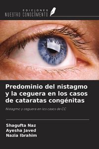 Produktbild: Predominio del nistagmo y la ceguera en los casos de cataratas cong&eacute;nitas