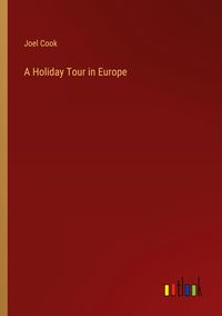 Produktbild: A Holiday Tour in Europe