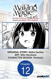 Produktbild: Making Magic: The Sweet Life of a Witch Who Knows an Infinite MP Loophole #012