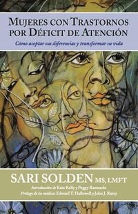 Produktbild: Mujeres Con Trastornos Por D&Atilde;&copy;ficit De Atenci&Atilde;&sup3;n: C&Atilde;&sup3;mo aceptar sus diferencias y transformar su vida
