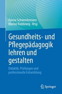 Produktbild: Gesundheits- und Pflegep&auml;dagogik lehren und gestalten