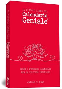 Produktbild: Il piccolo libro del Calendario Geniale. Frasi e pensieri illuminati per la felicit&agrave; interiore