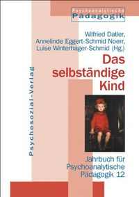 Produktbild: Das selbst&auml;ndige Kind