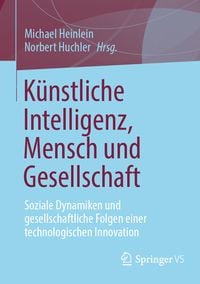 Produktbild: K&uuml;nstliche Intelligenz, Mensch und Gesellschaft