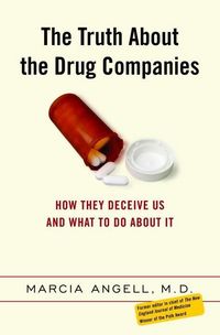 Produktbild: The Truth About the Drug Companies