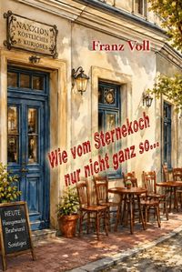 Produktbild: Wie vom Sternekoch nur nicht so...