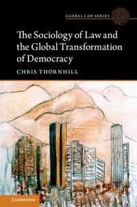 Produktbild: Sociology of Law and the Global Transformation of Democracy