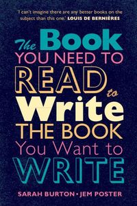Produktbild: The Book You Need to Read to Write the Book You Want to Write