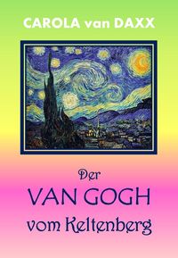 Produktbild: Der Van Gogh vom Keltenberg