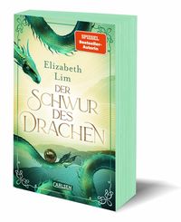 Der Schwur des Drachen (Die sechs Kraniche 2) Elizabeth Lim