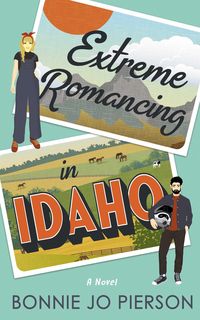 Produktbild: Extreme Romancing in Idaho