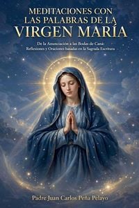 Produktbild: MEDITACIONES CON LAS PALABRAS DE LA VIRGEN MAR&Iacute;A