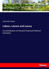 Produktbild: Labour, Leisure and Luxury