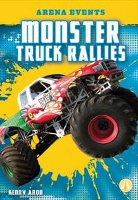 Monster Truck Rallies von Kenny Abdo