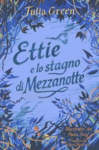 Produktbild: Ettie e lo stagno di mezzanotte