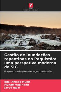 Produktbild: Gest&atilde;o de inunda&ccedil;&otilde;es repentinas no Paquist&atilde;o: uma perspetiva moderna do SIG