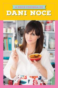 Produktbild: A doce cozinha de Dani Noce