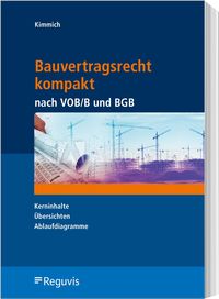 Bild vom Artikel Bauvertragsrecht kompakt nach VOB/B und BGB vom Autor Bernd Kimmich
