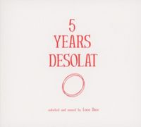 Produktbild: Loco Dice: 5 Years Desolat (Mixed CD/Unmixed MP3)