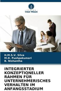 Produktbild: Integrierter Konzeptioneller Rahmen f&uuml;r Unternehmerisches Verhalten im Anfangsstadium