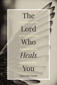 Produktbild: The Lord Who Heals You