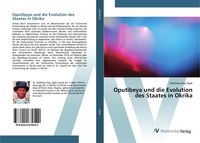 Produktbild: Oputibeya und die Evolution des Staates in Okrika