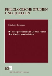 Produktbild: Die Todesproblematik in Goethes Roman "Die Wahlverwandtschaften"