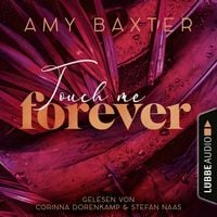Produktbild: Touch me forever - Now and Forever-Reihe, Teil 3