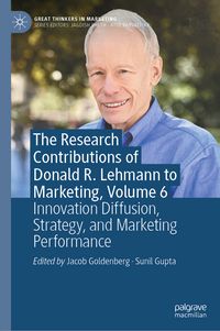 Produktbild: The Research Contributions of Donald R. Lehmann to Marketing, Volume 6