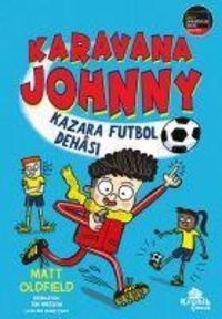 Produktbild: Karavana Johnny - Kazara Futbol Dehasi